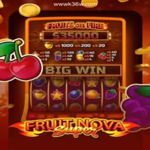 FruitNovaSuper: Dive into a World of Fun and Excitement